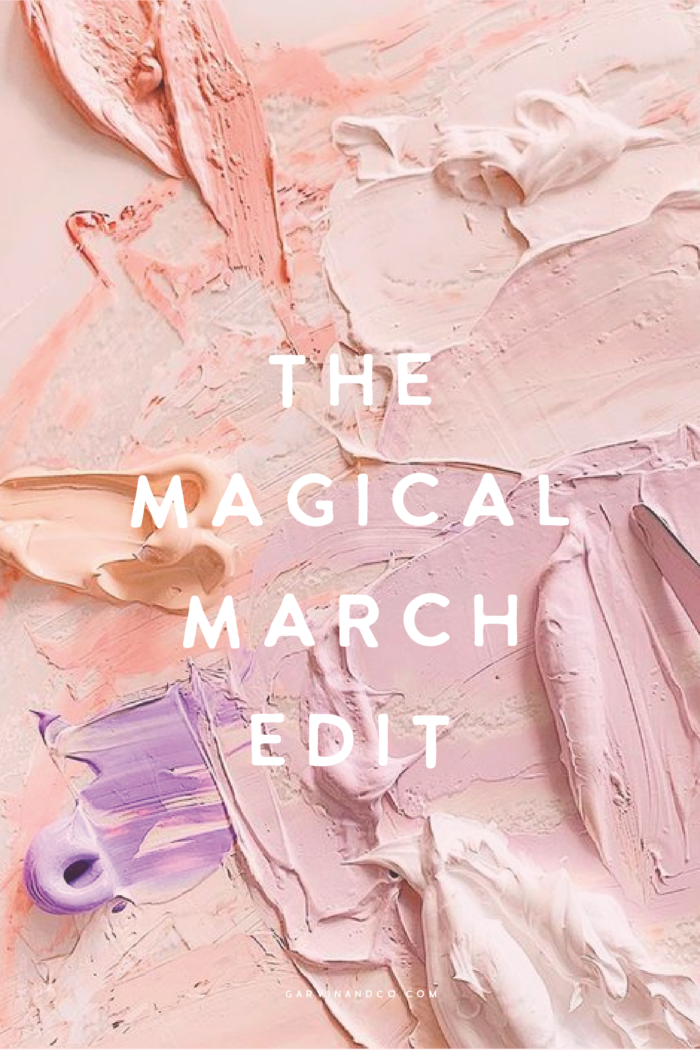 The March Edit